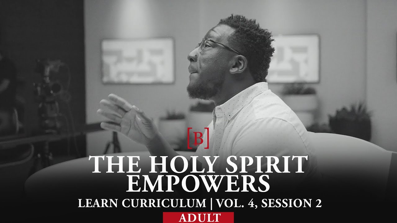 Learn Adult (The Holy Spirit Empowers Me) | Bible Engagement Project