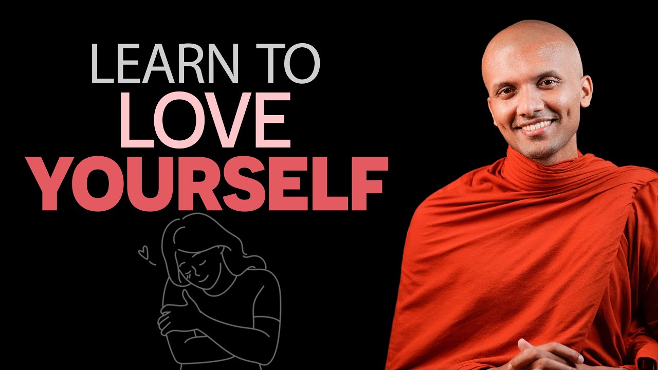 Learn To Love Yourself | Buddhism In English