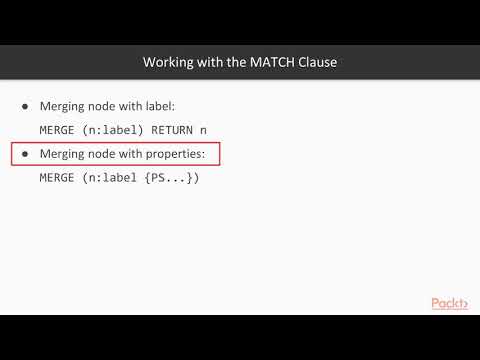 Learning Neo4j 3.x: Working with Merge Clause|packtpub.com