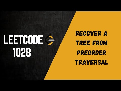 Leetcode 1028 Recover a Tree From Preorder Traversal | Easy Explanation | New Approach+Code Python