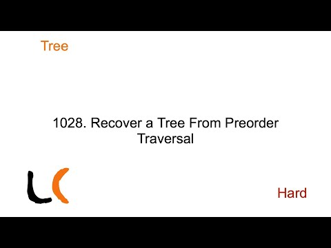 Leetcode Hard: 1028. Recover a Tree From Preorder Traversal