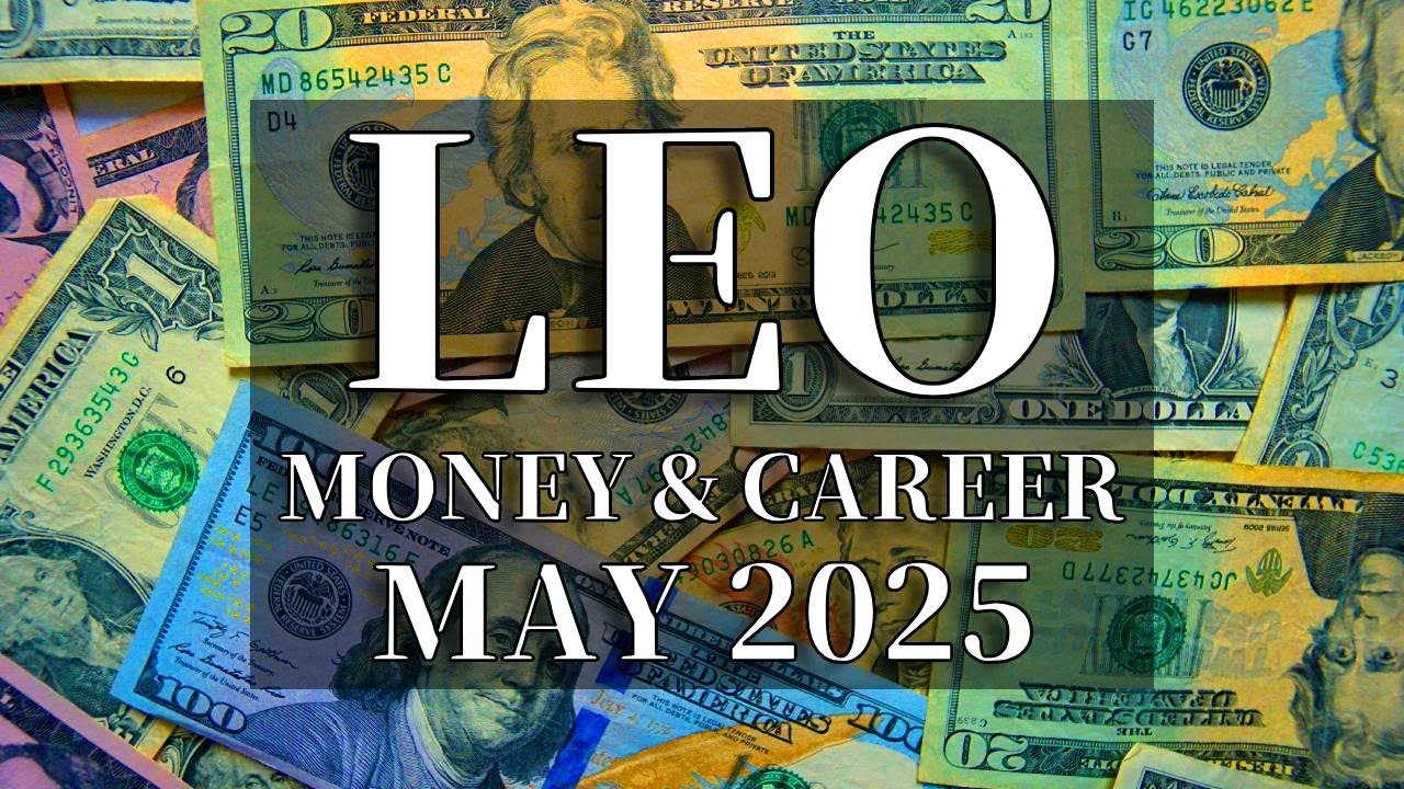 LEO - ALL THIS MONEY BRINGS YOU GREAT HAPPINESS! - Money & Career (MAY 2025)