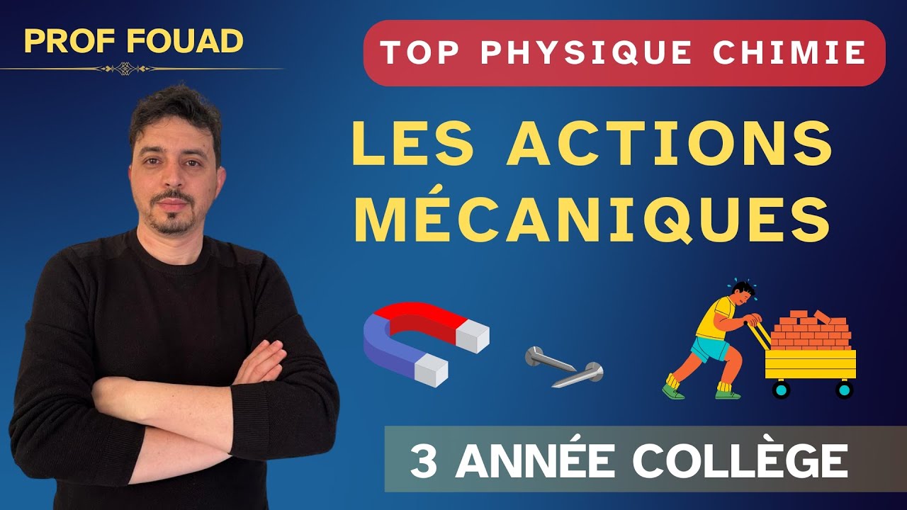 Les actions mécaniques 3 année collège