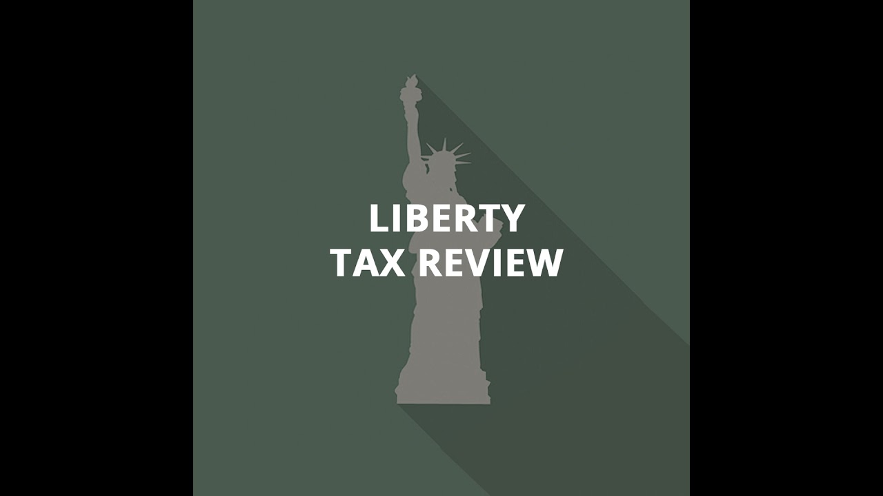 Liberty Tax Online 2021 Review | Double Check Guarantee