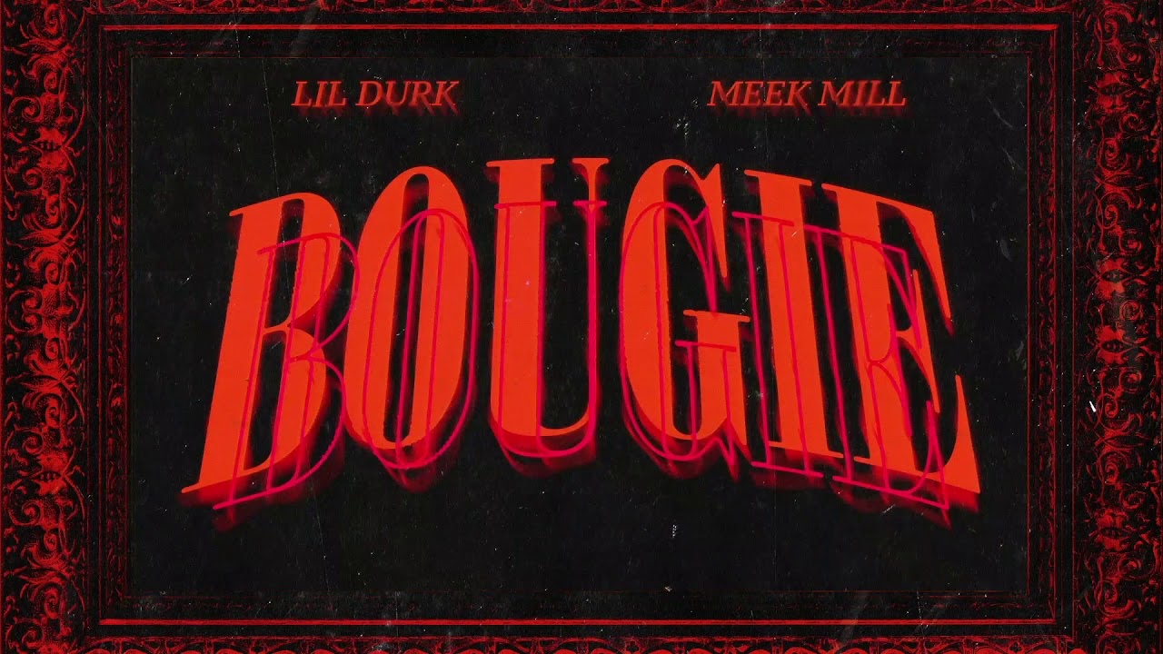 Lil Durk - Bougie feat. Meek Mill (Official Audio)