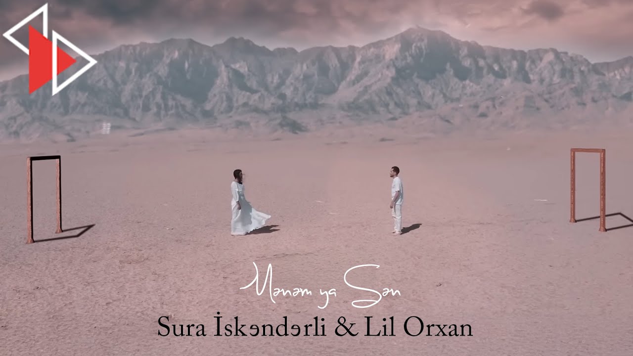 Lil Orxan & Sura İskəndərli - Mənəm ya sən (Official Video)