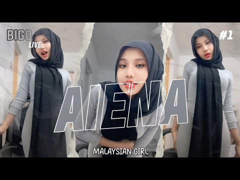 Live!! | Awek Tudung Melayu || Aiena - Part 1 [Bigo Live]