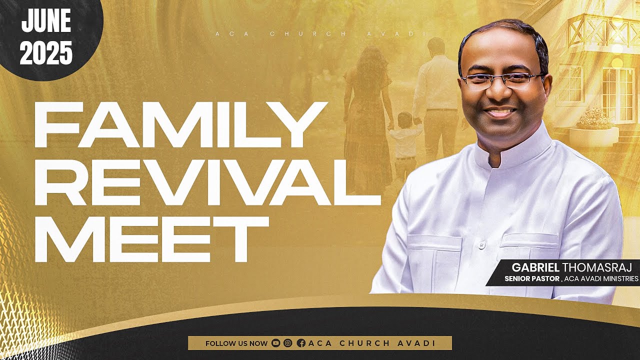 LIVE | Family Revival Meet | June 2025