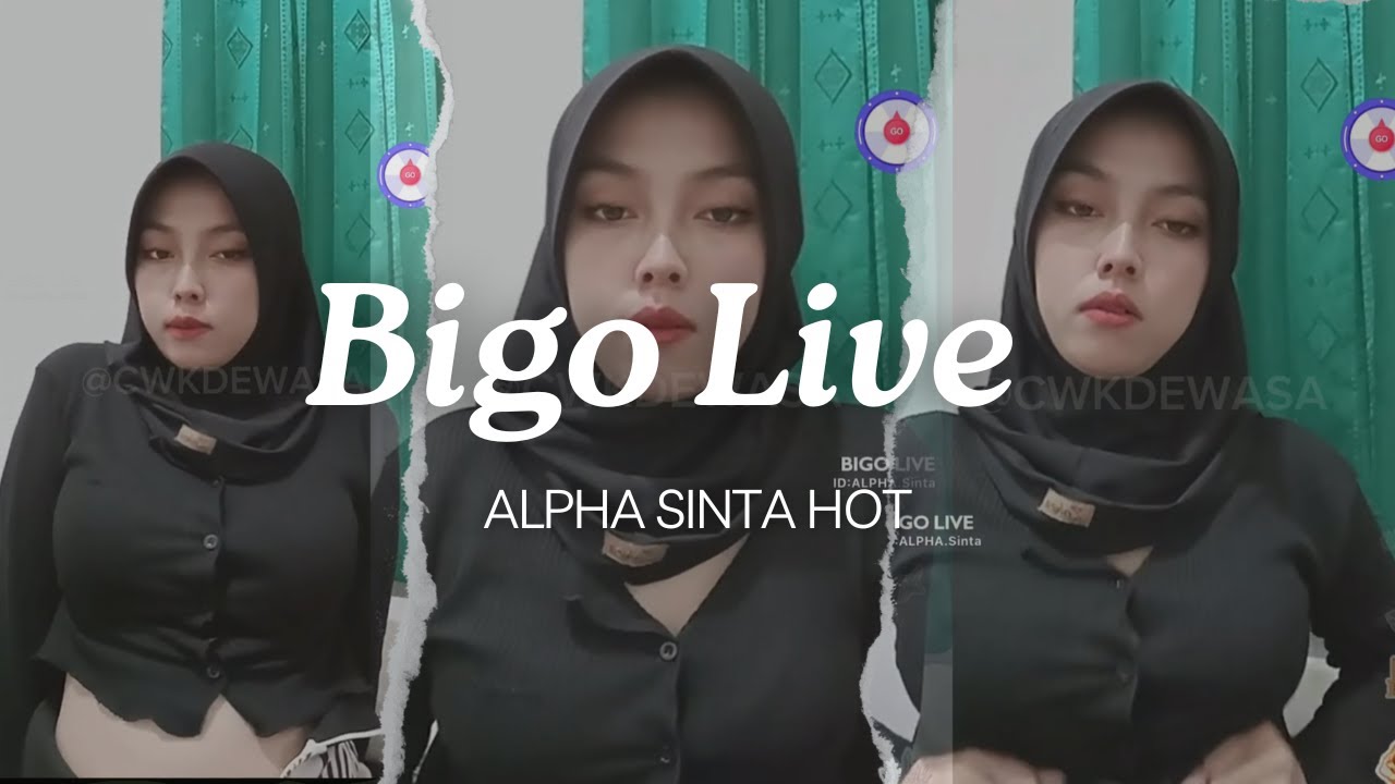 [Live #46] ALPHA SINTA HIJAB LIVE BIGO PAMER PERUT BAWAH