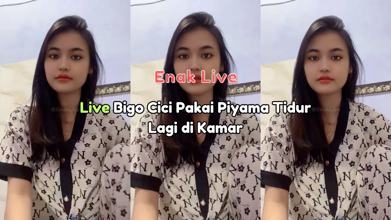 Live Bigo Cici Pakai Piyama Tidur Lagi di Kamar