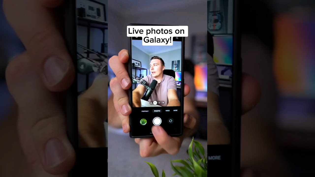 Live photos on your galaxy phone!