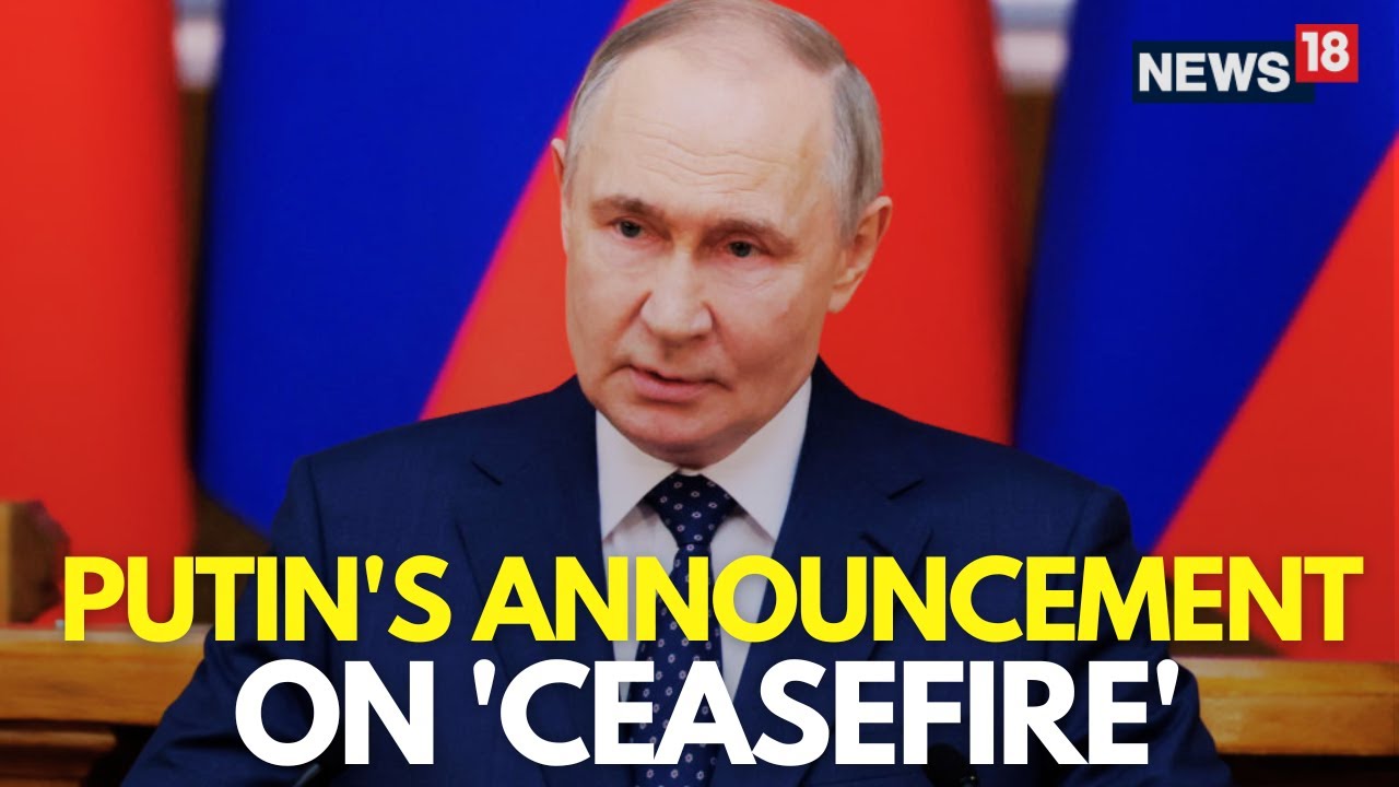 LIVE: Putin Warns Trump | Russia's Big Announcement On Ceasefire With Ukraine | Zelensky | N18G