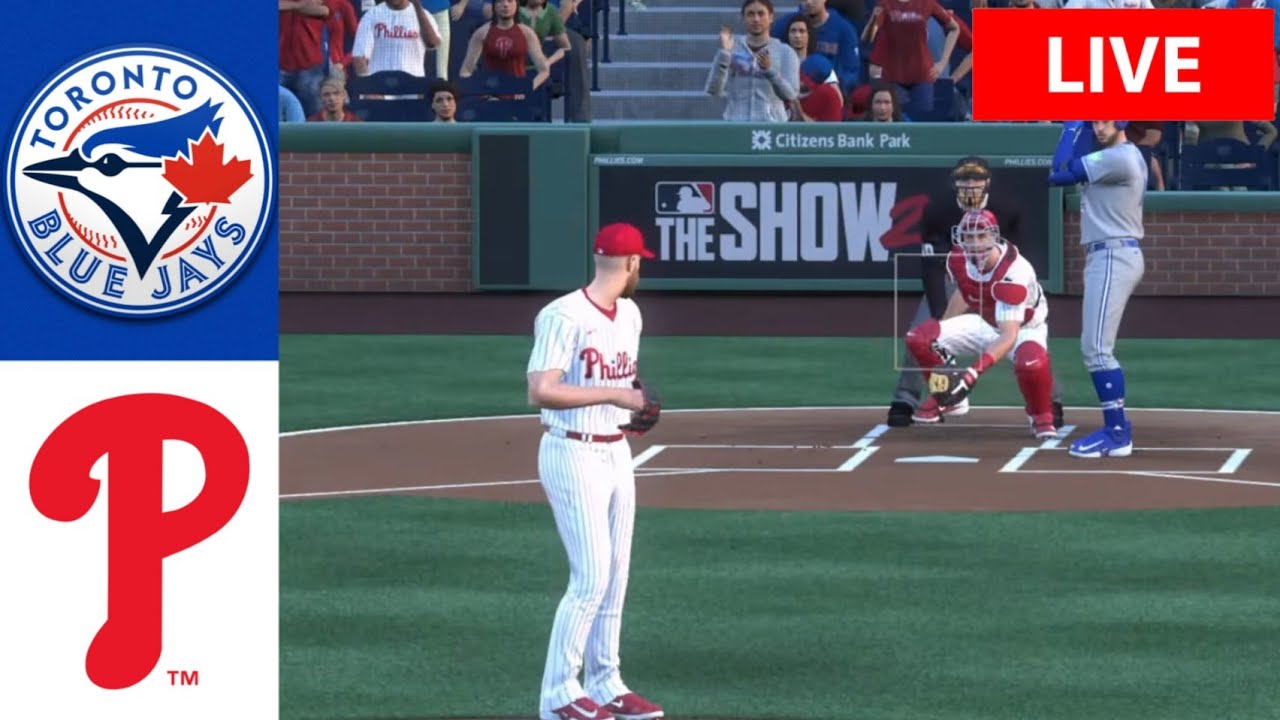 🔴LIVE TODAY🔴Philadelphia Phillies vs Toronto Blue Jays/2025 FULL MATCH/MLB THE SHOW En Vivo Hoy 2025