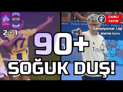 LOSC LİLLE 2 - 1 FENERBAHÇE | MAÇ SONU