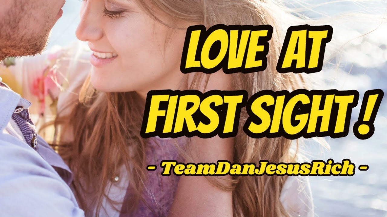 LOVE AT FIRST SIGHT - PASTOR ROBERT HERN PREACHING