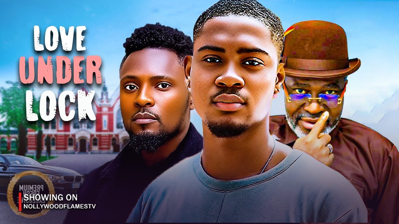 LOVE UNDER LOCK MAURICE SAM,CHIOMA NWAOHA,CLINTON JOSHUA 2025 latest full nigerian movies