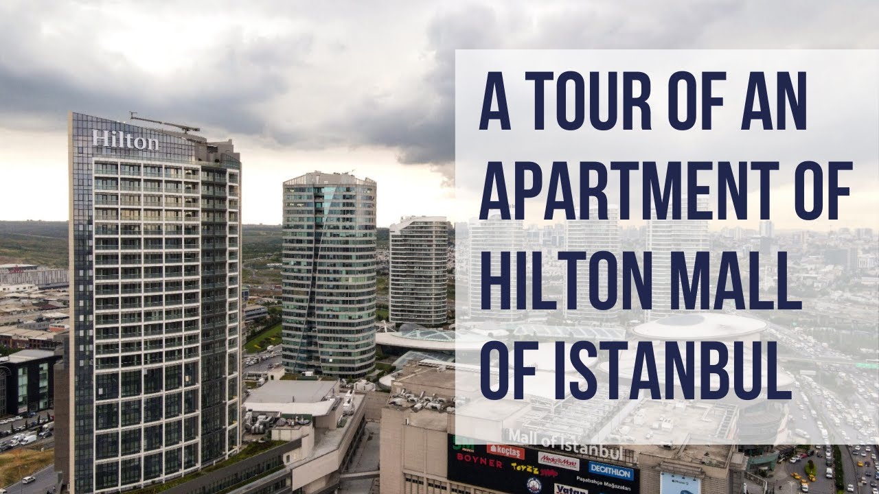 Luxury Apartments For Sale in Hilton Mall of Istanbul Residence | Istanbul Properties