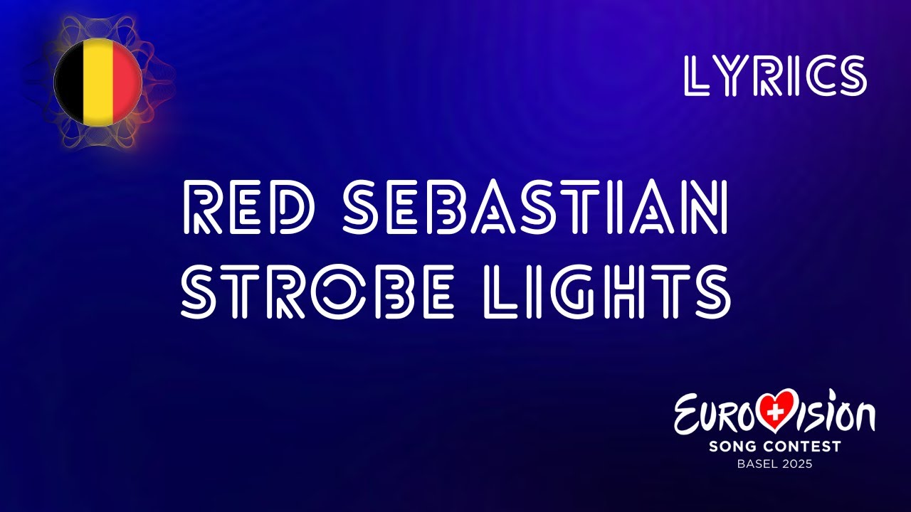 LYRICS | RED SEBASTIAN - STROBE LIGHTS | EUROVISION 2025