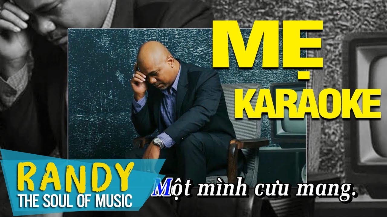MẸ ‣ Randy KARAOKE Beat Tone Nam
