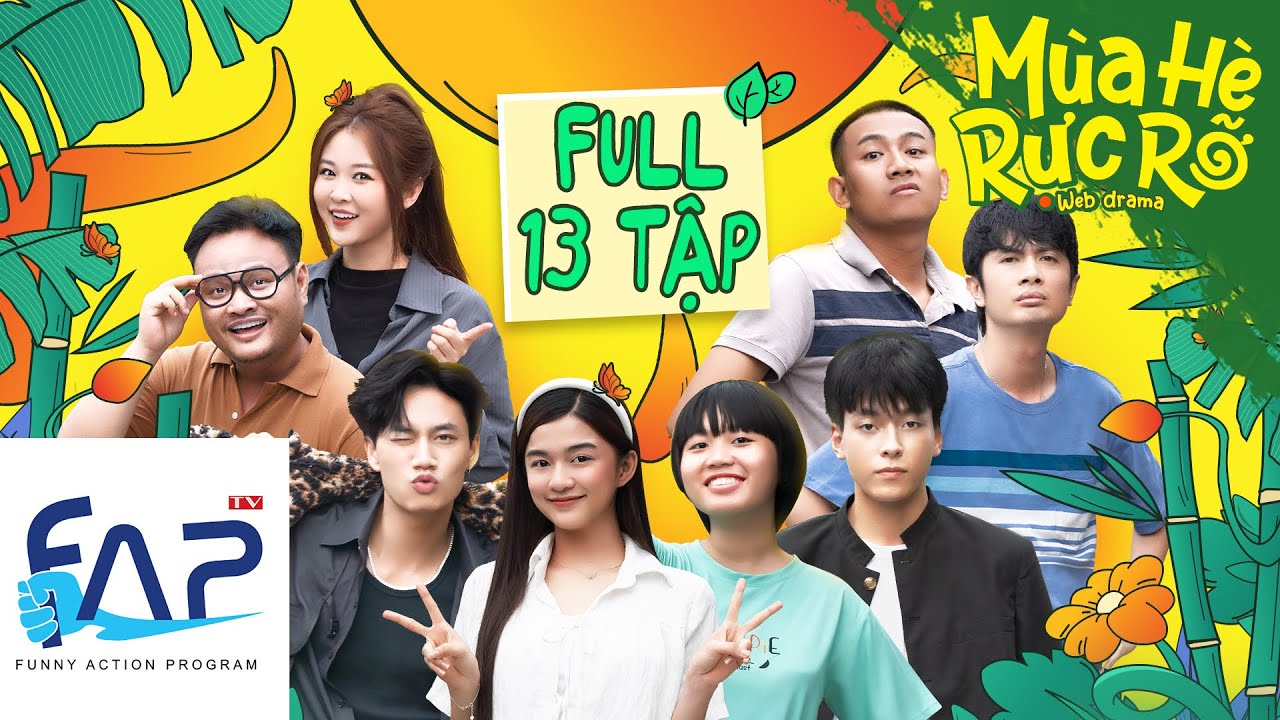 Mùa Hè Rực Rỡ : Full 13 Tập || FAPtv Phim Tuổi Teen