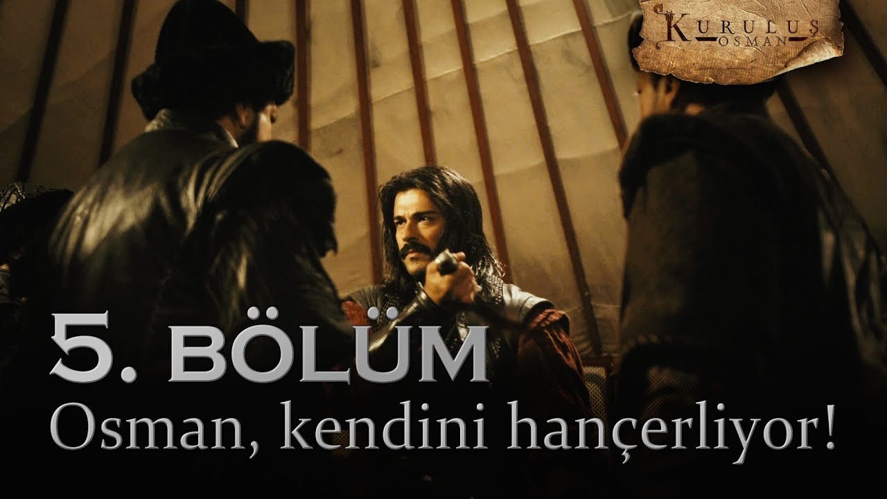 Madem kan istersin, alsana kan! - Kuruluş Osman 5. Bölüm