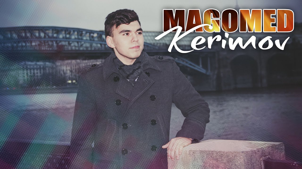 Magomed Kerimov - Atmisan 2016 (YEP YENI HIT)