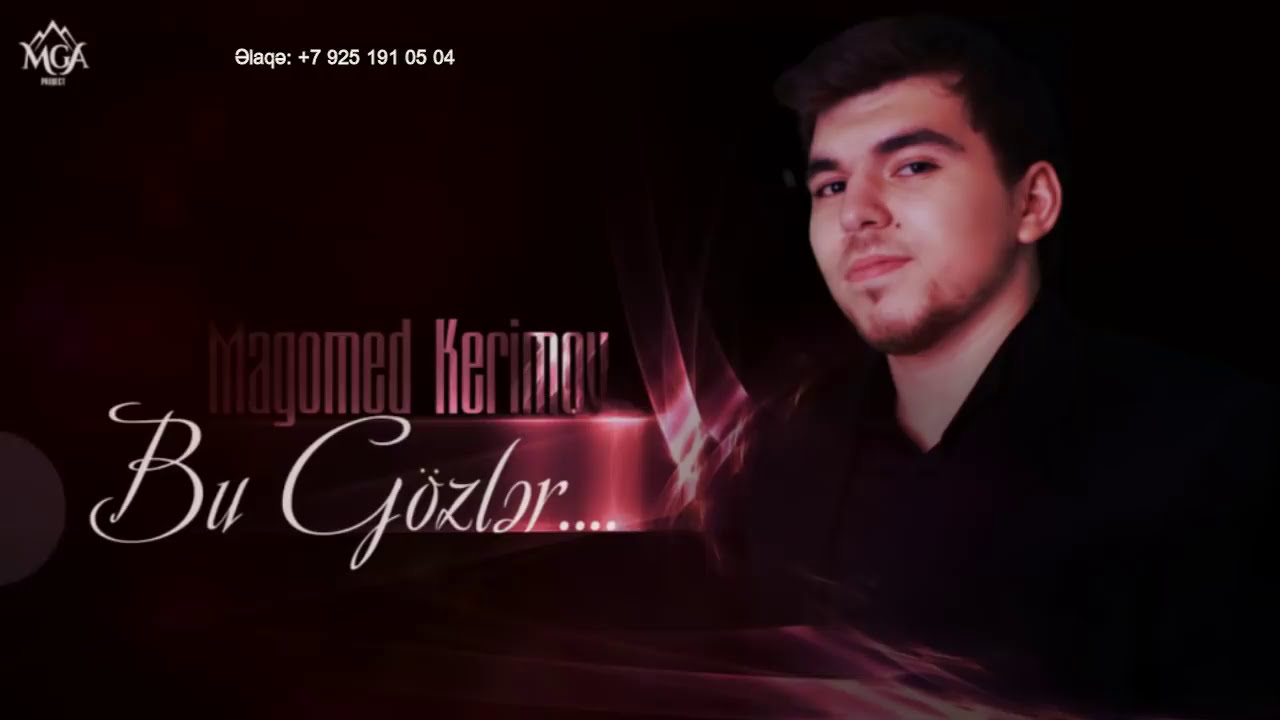 Magomed Kerimov - Bu Gözlər
