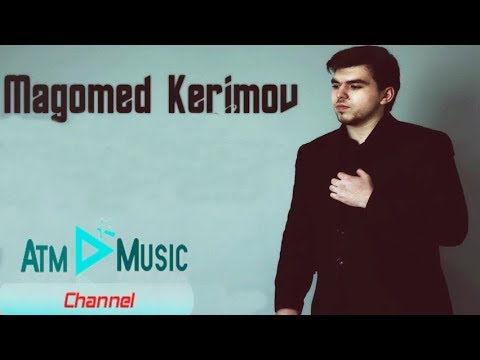 Magomed Kerimov Super Mahnilar Toplusu
