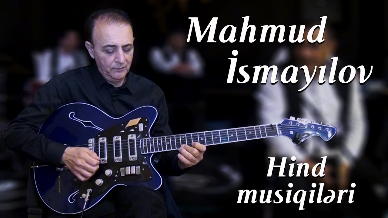 Mahmud İsmayilov Hind musiqileri 2023 YENİ