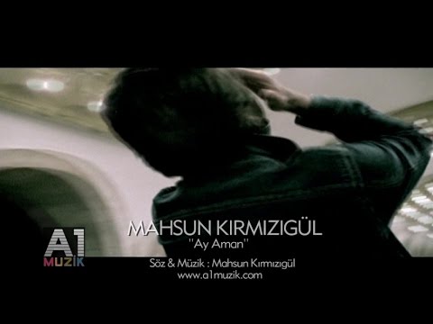 Mahsun Kırmızıgül - Ay Aman