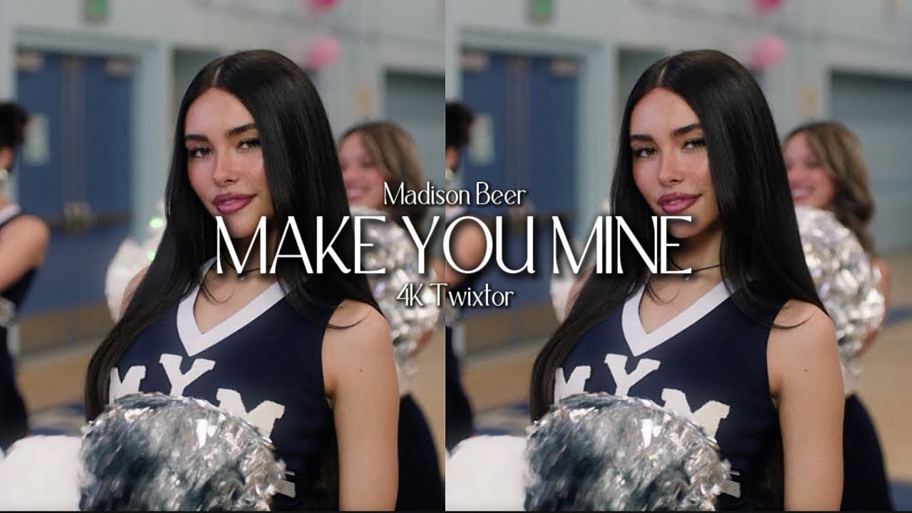 Make You Mine Madison Beer 4K Twixtor
