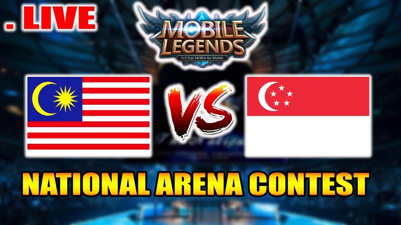 MALAYSIA VS SINGAPURA - National Arena Contest by RIJAL GAMING - 04/06/2018