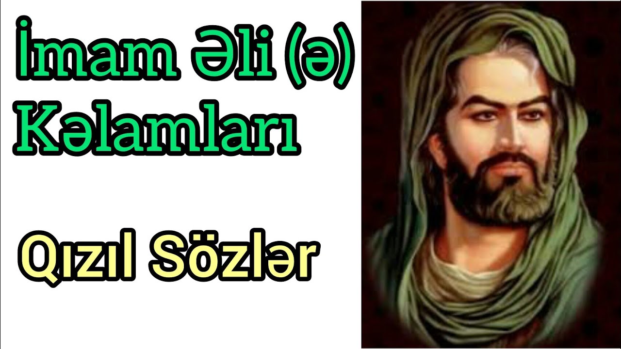 İmam Əli (ə) Kəlamları