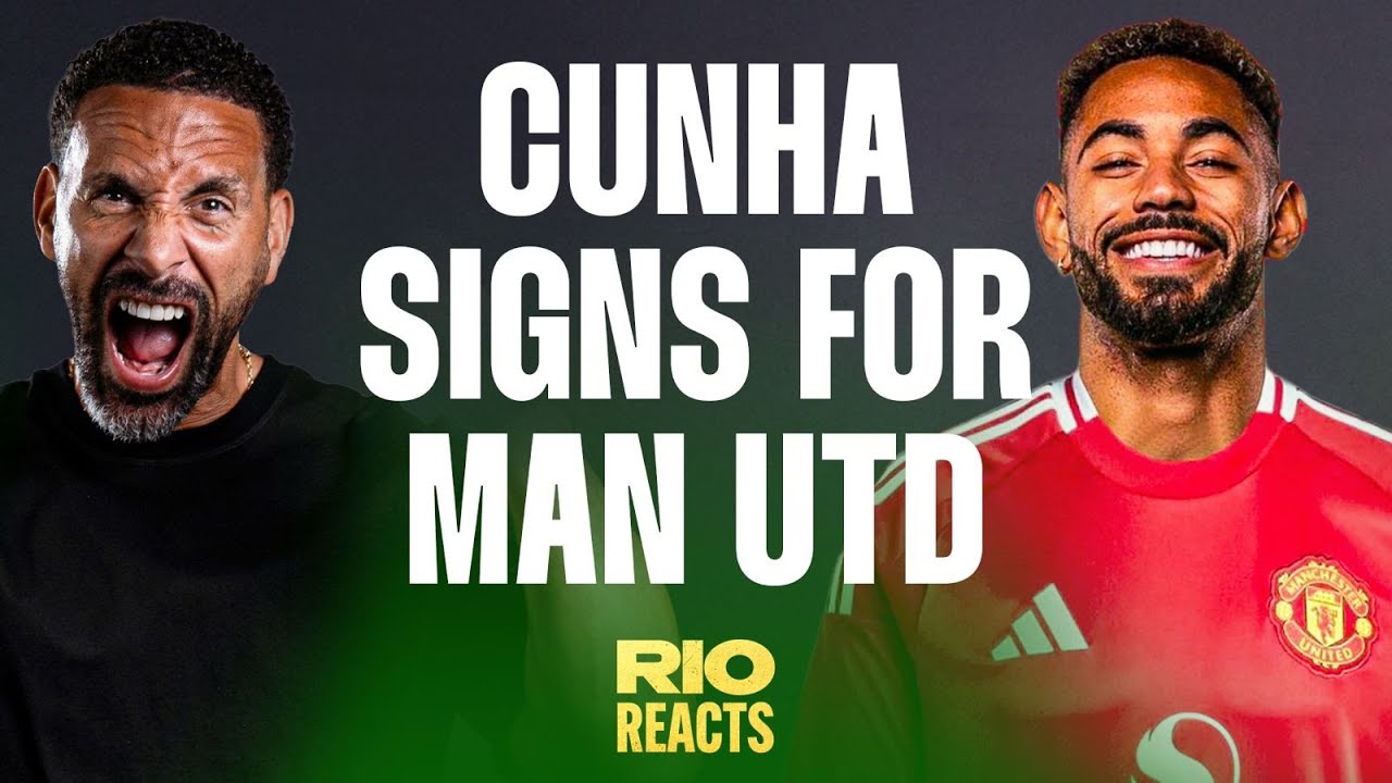 Manchester United Sign Matheus Cunha: Rio Reacts