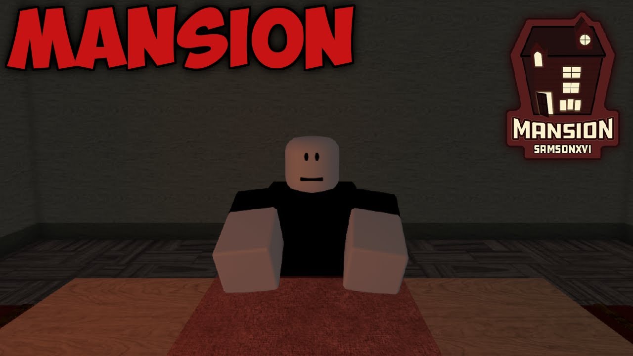 Mansion - [Full Gameplay] - Roblox #4