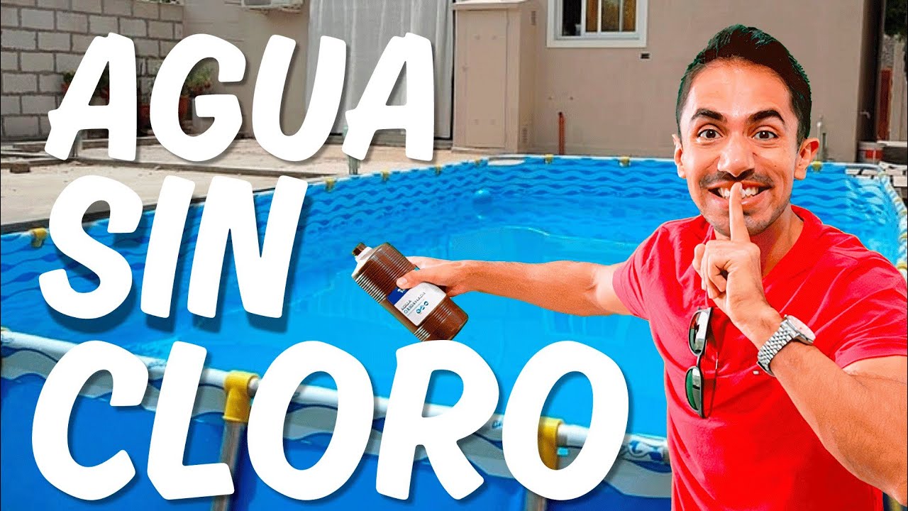 MANTENIMIENTO DE LA PISCINA SIN CLORO