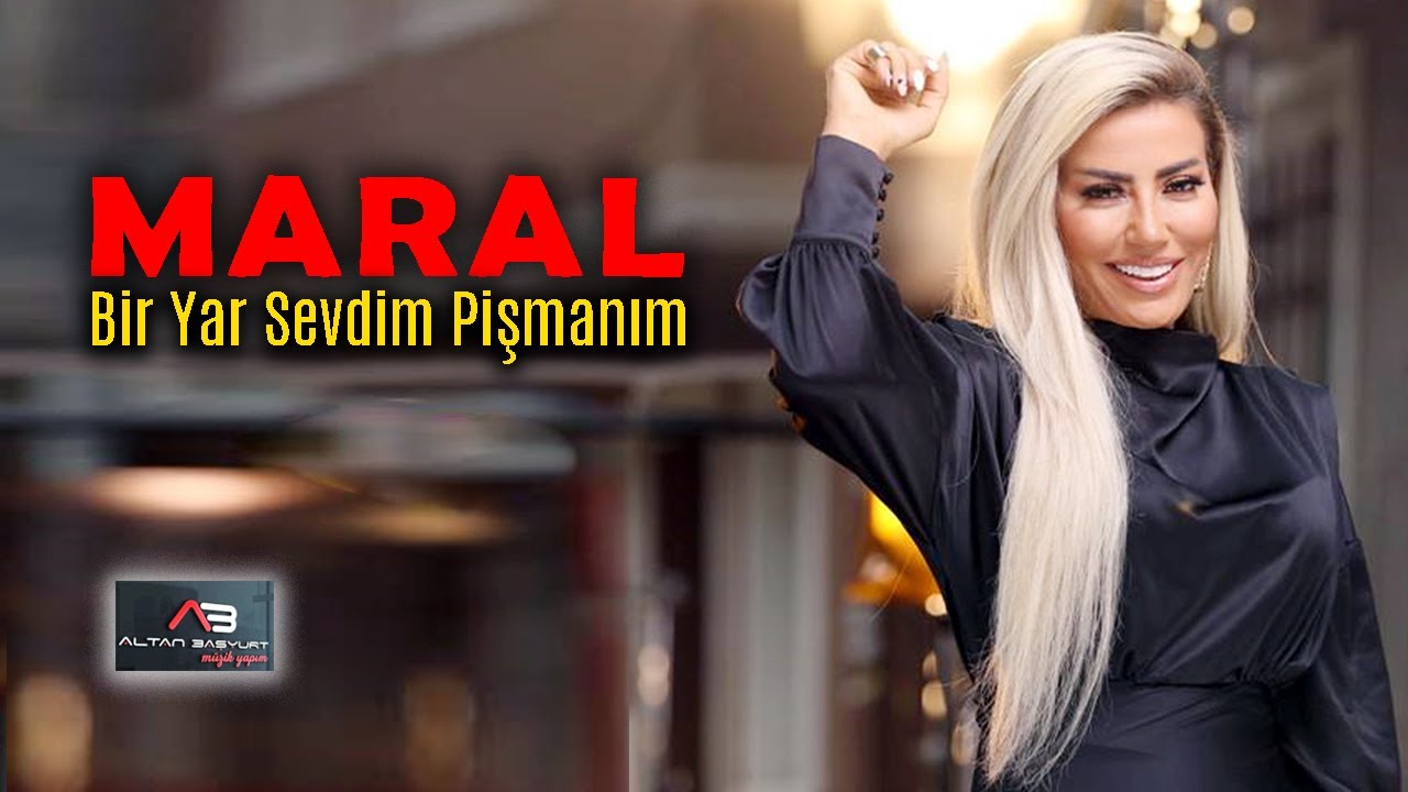 Maral - Bir Yar Sevdim Pişmanım (Official Video)