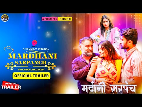 Mardani Sarpanch Official Trailer | Primeplay Original | Malvika Tomar Upcoming Series Update |