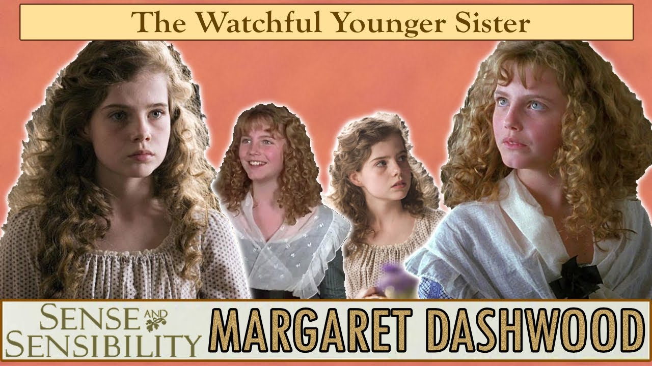 Margaret Dashwood | Jane Austen's Watchful Younger Sister