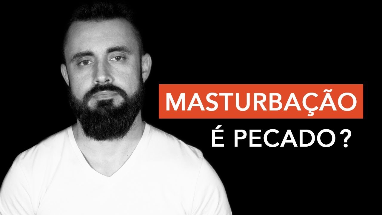 Masturbação é Pecado? | Esdras Savioli