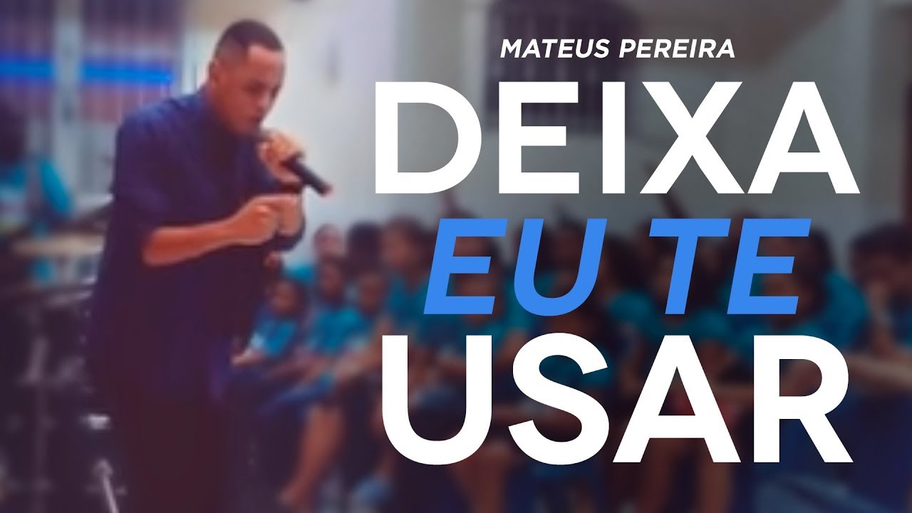 Mateus Pereira - Deixa Eu Te Usar (Sarah Farias Cover e Ministração)
