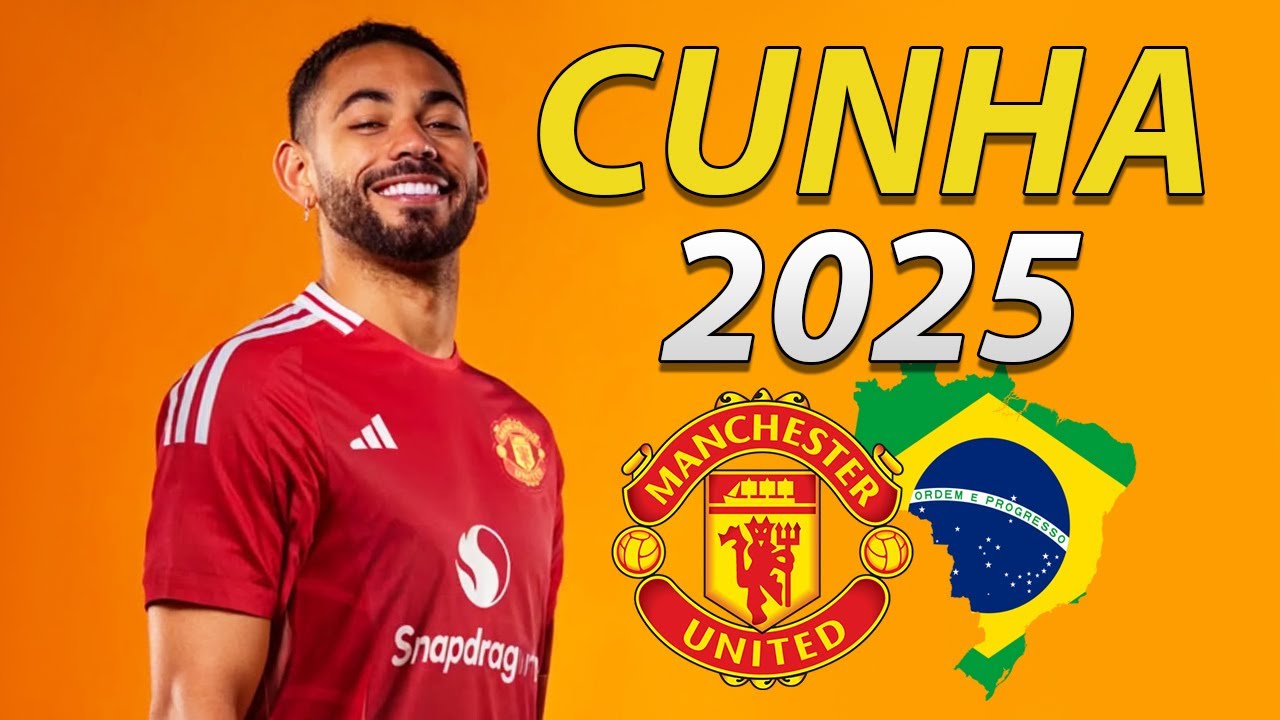 MATHEUS CUNHA 2025 ● Welcome to Manchester United 🔴🇧🇷