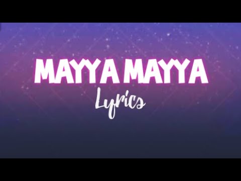 Mayya mayya song lyrics | | Best Arabic song | | Lyrical video