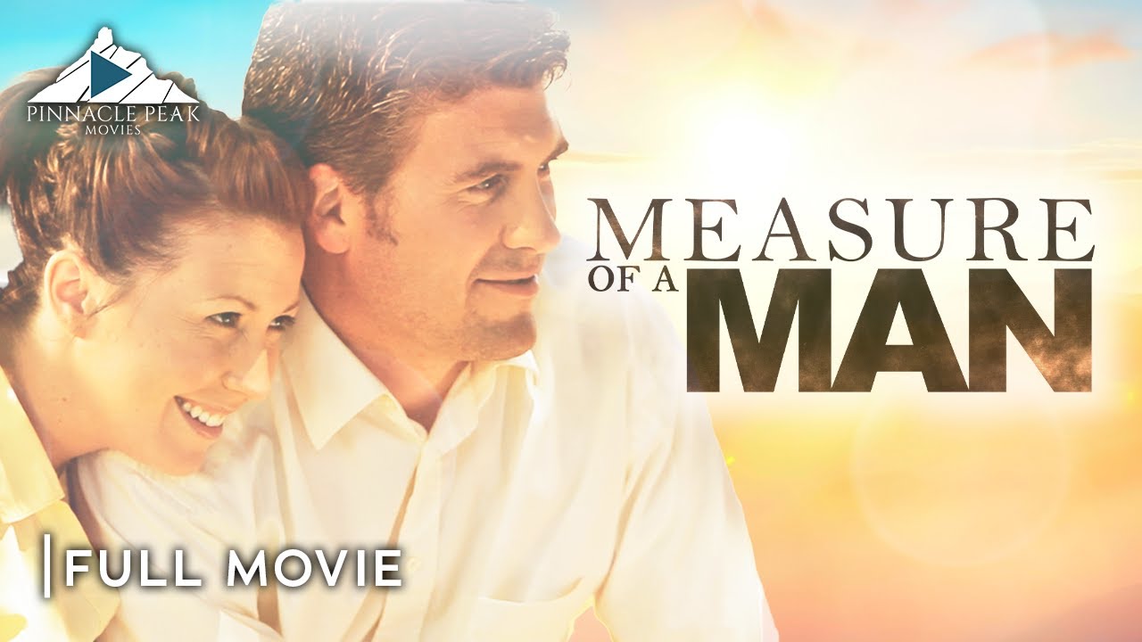 MEASURE OF A MAN | Full Christian Movie - Starring Jadon Sand, Jennica Schwartzman, Jules Hartley