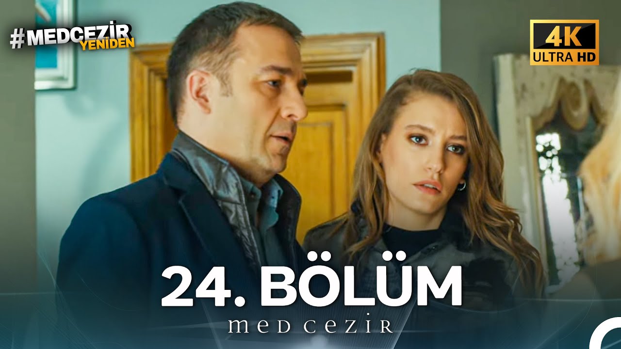 Medcezir 24. Bölüm (4K)