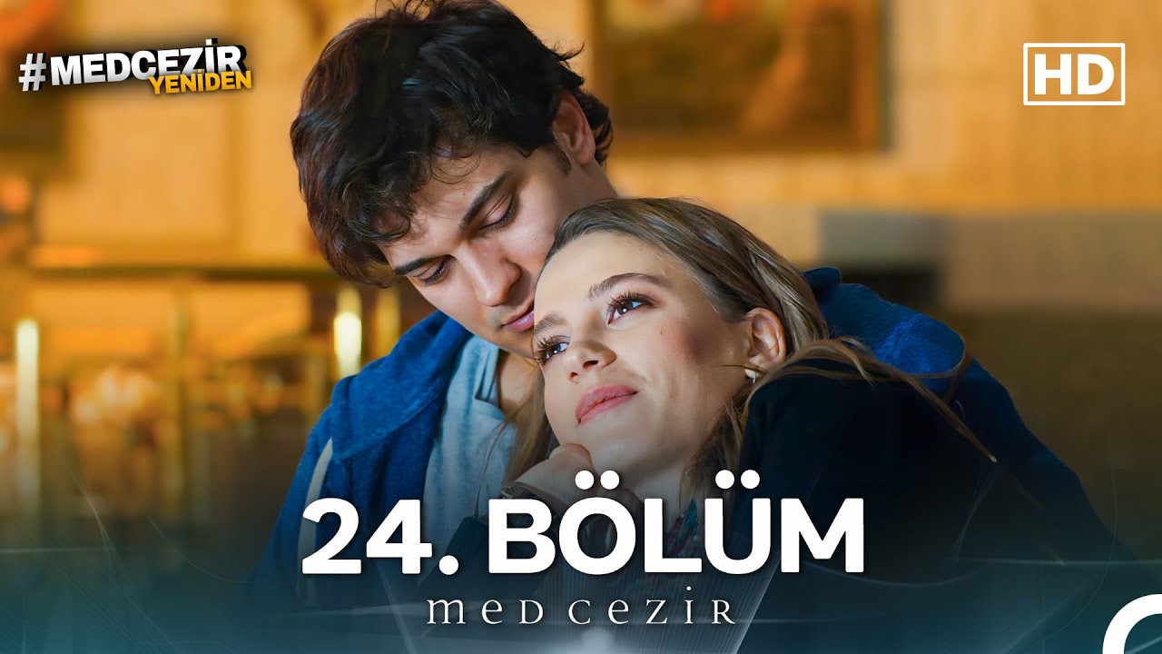 Medcezir 24. Bölüm (FULL HD)
