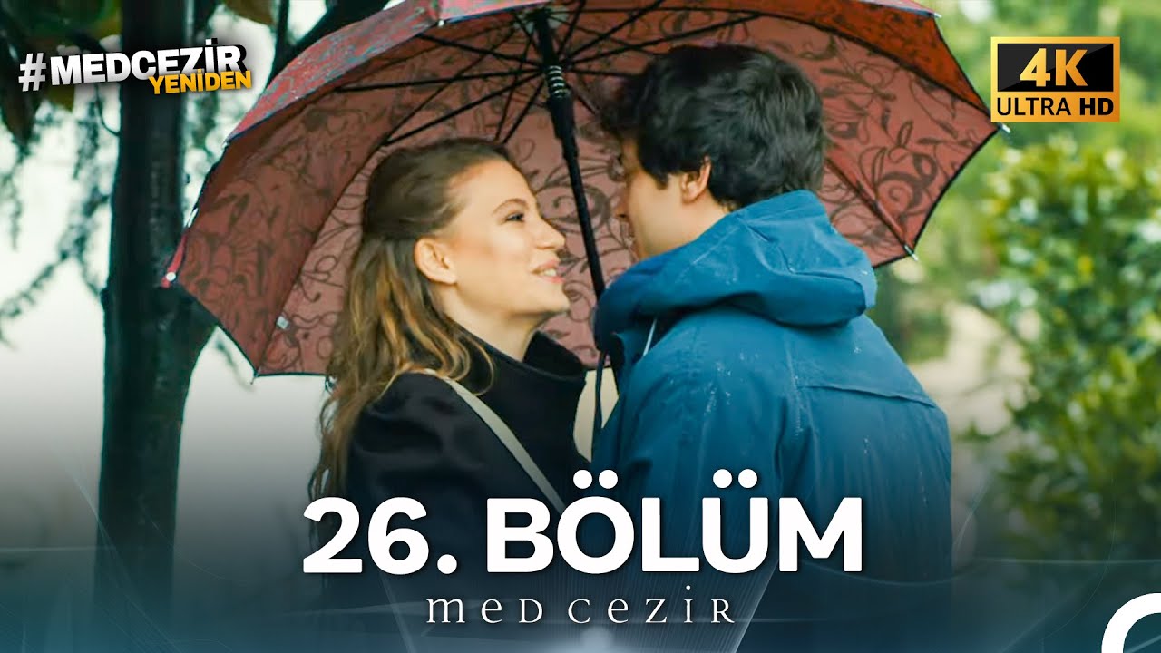 Medcezir 26. Bölüm (4K)