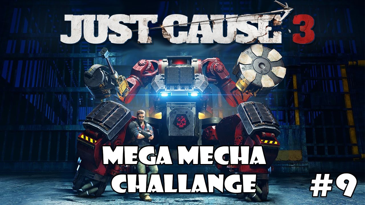 Mega Mecha Challange ! | Just Cause 3 #9 [Türkçe]