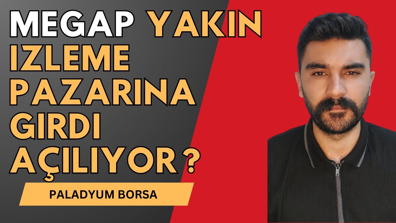 Megap Yakın İzleme Pazarına Girdi Şimdi Ne Olacak ?