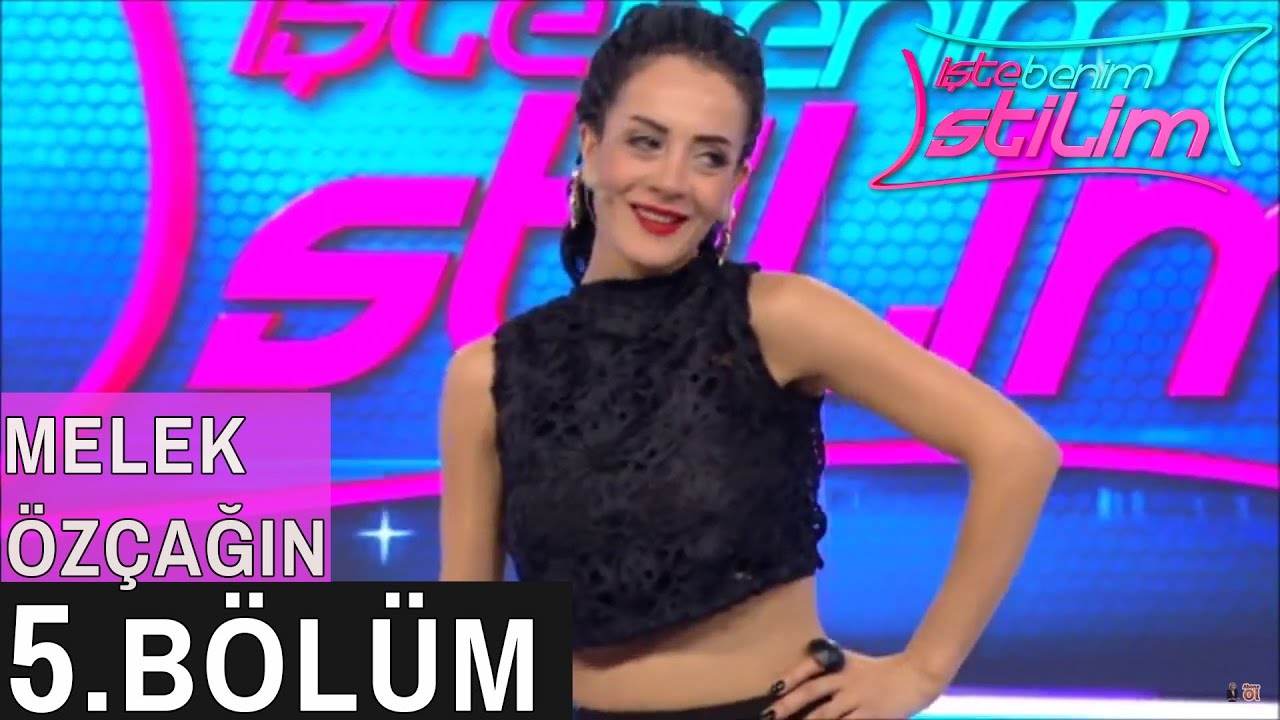 Melek Özçağan – İşte Benim Stilim 7. Sezon 5. Bölüm